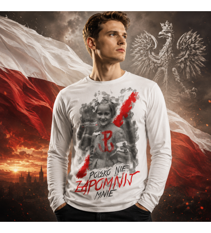 LONGSLEEVE PATRIOTYCZNY  POLSKO NIE ZAPOMNIJ MNIE